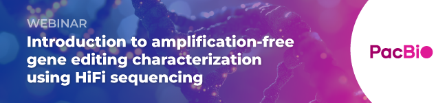 PacBio 線上講座：Introduction to amplification-free gene editing characterization using HiFi sequencing | 突破 PCR 擴增限制—以 HiFi 定序全面解析基因編輯結果