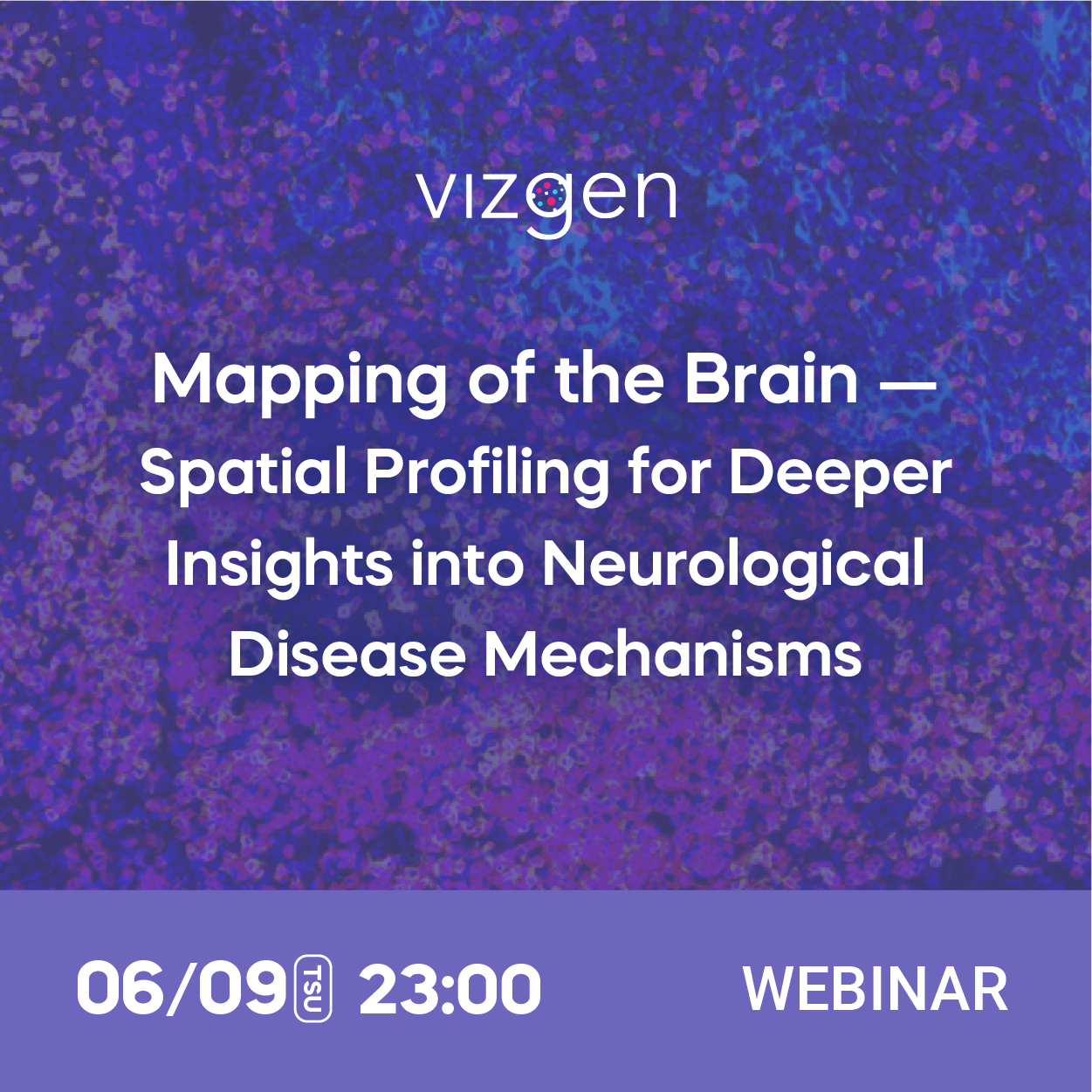 敬邀參加空間多體學線上講座： Mapping of the Brain: Spatial Profiling for Deeper Insights into Neurological Disease Mechanisms